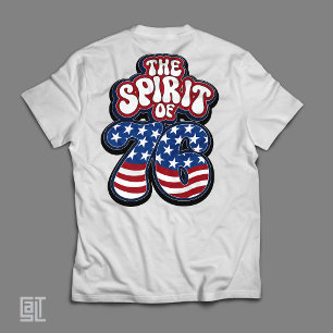 T-shirt L'Esprit de 76 Drapeau Américain Patriotique 1776