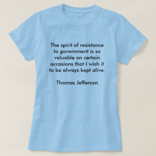 T-shirt L'esprit de la résistance au gouvernement est