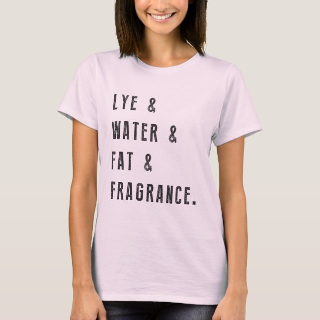 T-shirt Lessive et eau et graisse et parfum (Devant)