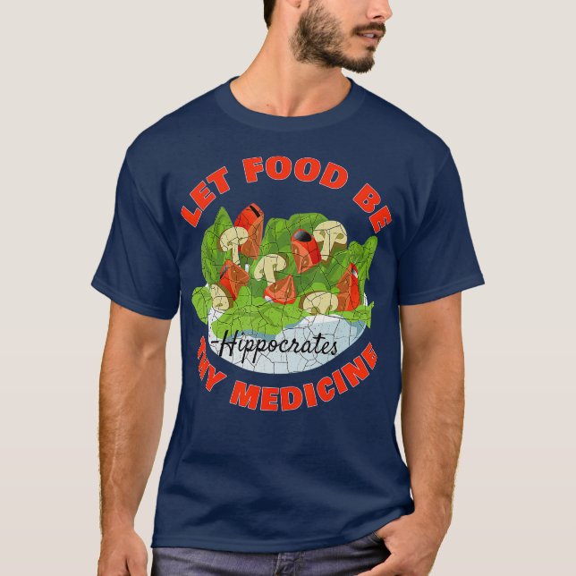 T-shirt Let Food Be Thy Medicine (Devant)