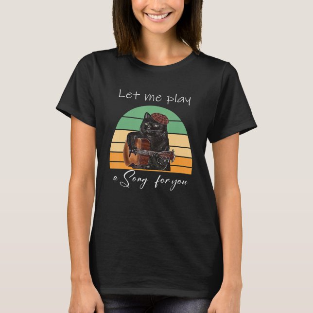 T-shirt Let me play a song for you Guitar (Devant)