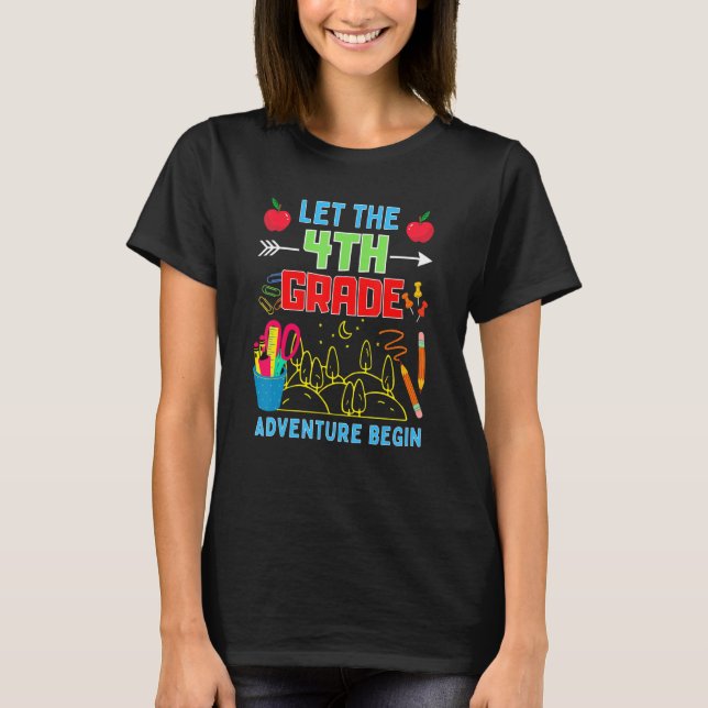T-shirt Let The 4th Grade Adventure Begin Fourth Grade Tea (Devant)