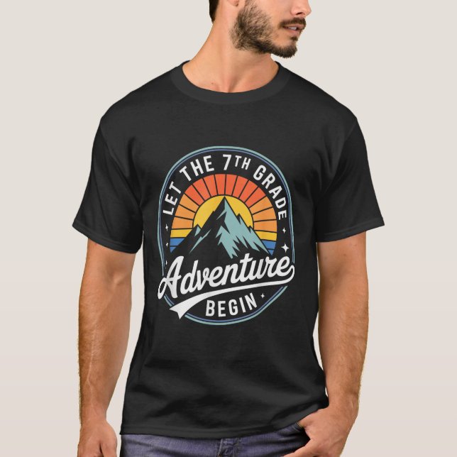 T-shirt Let The 7th Grade Adventure Begin Back To School S (Devant)