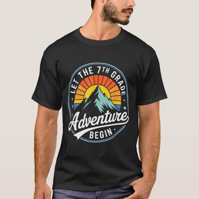 T-shirt Let The 7th Grade Adventure Begin Back To School S (Devant)