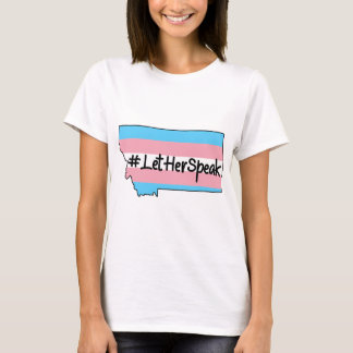 T-shirt #Let'HerSpeak Zooey Zephyr Montana