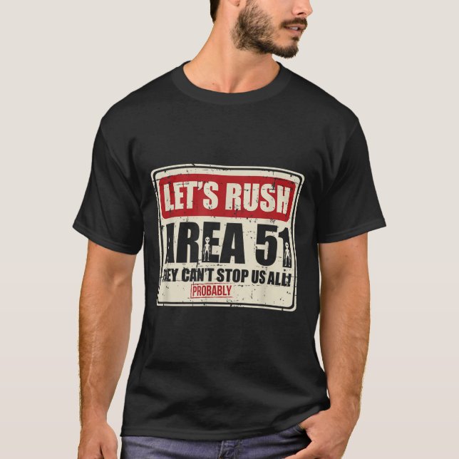 T-shirt Let's Area 51 They Can't Stop Us All Probably  (Devant)