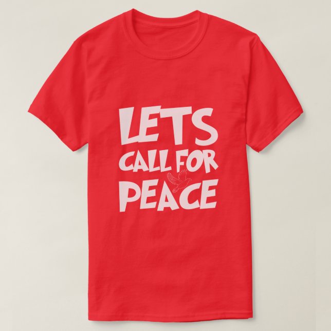 T-shirt Let's Call For Peace Dove Graphic (Design devant)