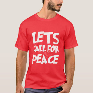 T-shirt Let's Call For Peace Dove Graphic
