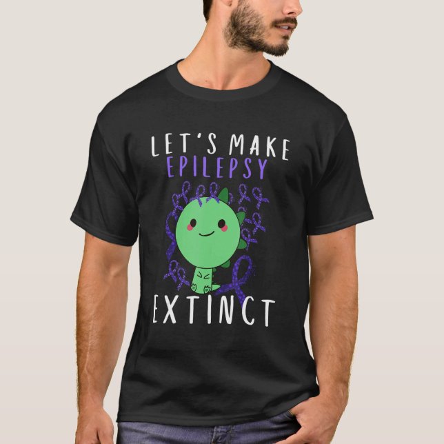 T-shirt Lets Epilepsy Extinct Kid Mom Dad Epilepsy Awarene (Devant)