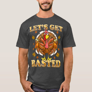 T-shirt Lets Get Basted  Beer Drinking Funny