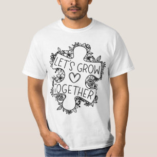 T-shirt Let's Grow Together