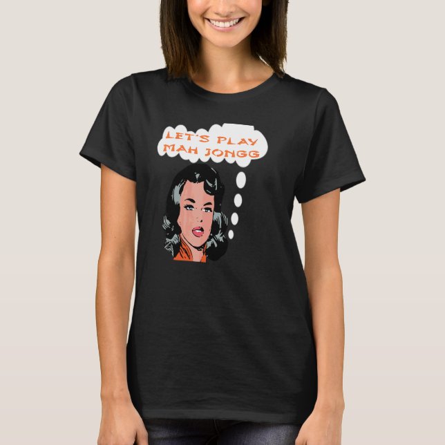 T-shirt Let's Play Mah Jongg Fun Chinese Jewish Tile Game  (Devant)
