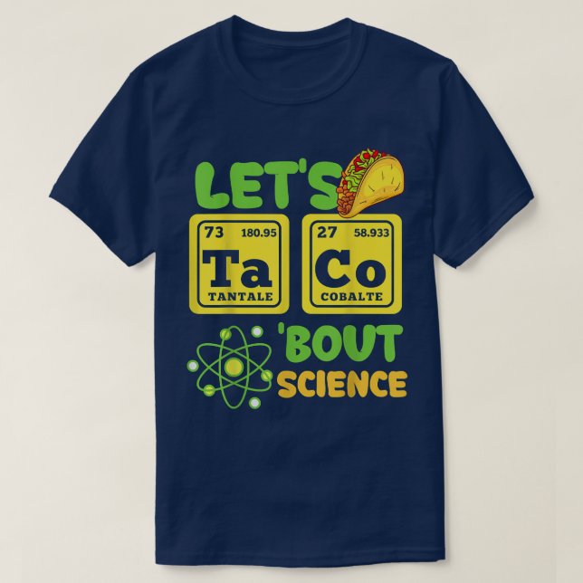 T-shirt Let's Taco Bout Science Funny Cinco De Mayo  (Design devant)