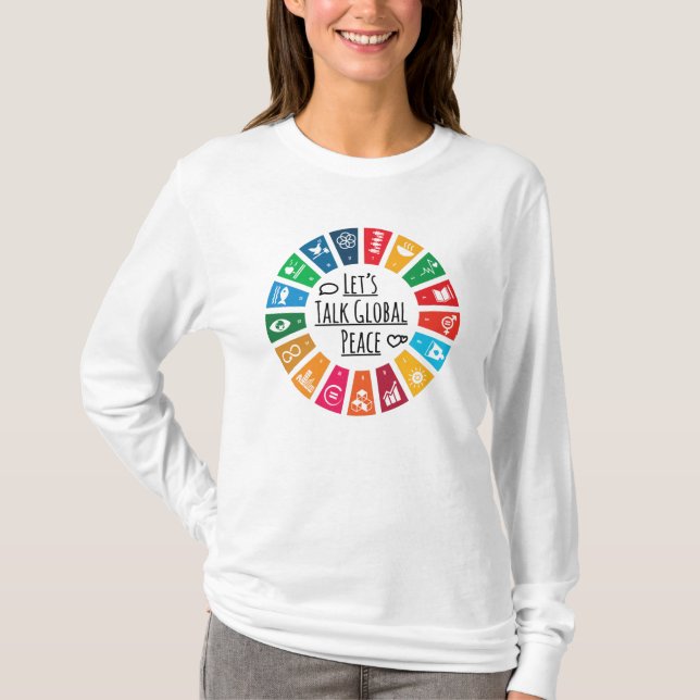 T-shirt Let's Talk About Global Peace (Devant)