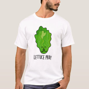 T-shirt Lettuce Pray Drôle Veggie Pun