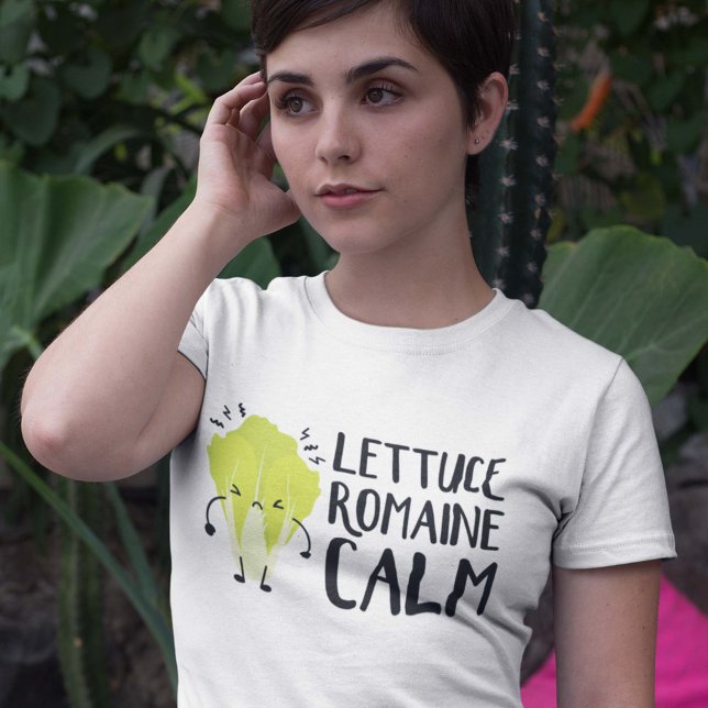 T-shirt Lettuce Romaine Calme (Créateur téléchargé)