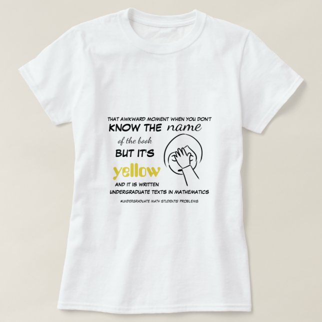 T-shirt L'Étudiant En Mathématiques Du Premier Cycle A Des (Design devant)