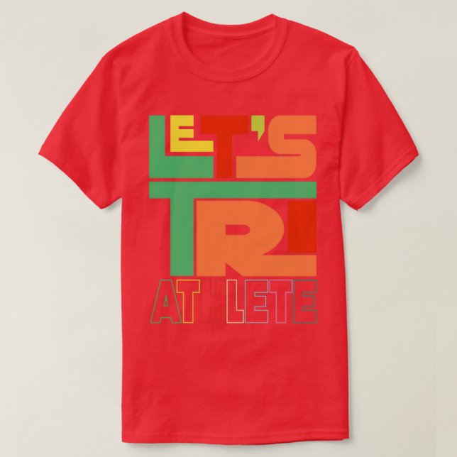 T-shirt Letx27s Tri Triathlon Triathlon Coureur vélo de na (Design devant)