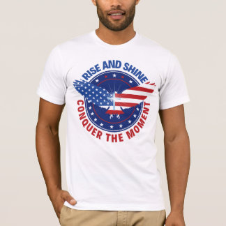 T-shirt Lève-toi et brille Conquérir le moment