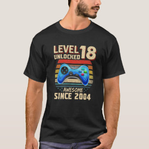 T-shirt Level 18 Unlocked Awesome 2004 Video Gamer 18th Bi
