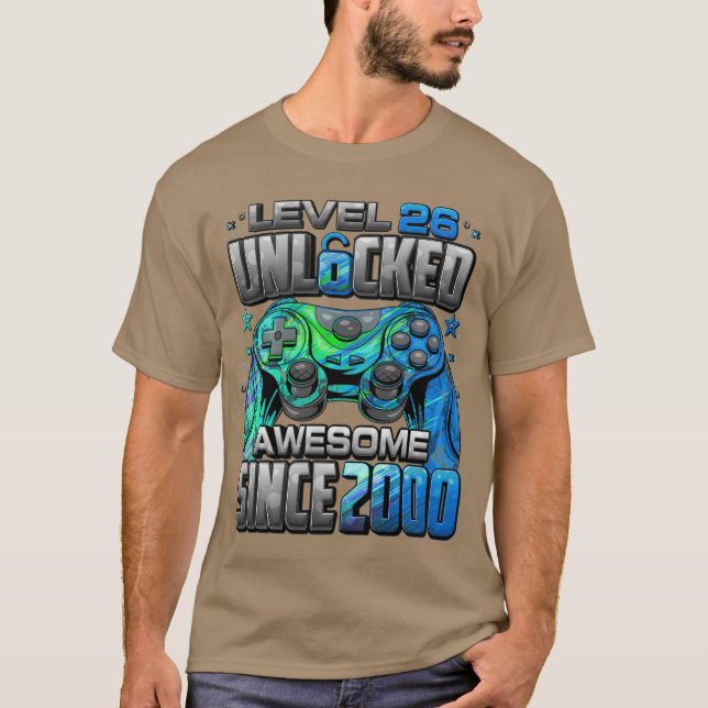 T-shirt Level 26 Unlocked Awesome Since 2000 26th Birthday (Devant)