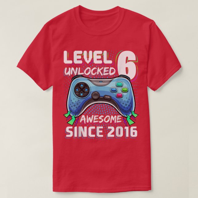 T-shirt Level 6 Awesome 2016 Video Game 6th Birth (Design devant)
