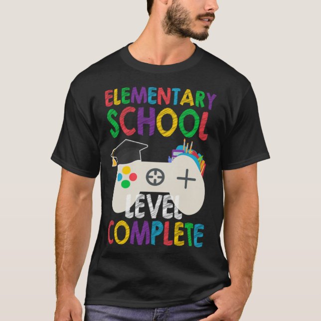 T-shirt Level Complete Last Day Of Elementary School Gradu (Devant)