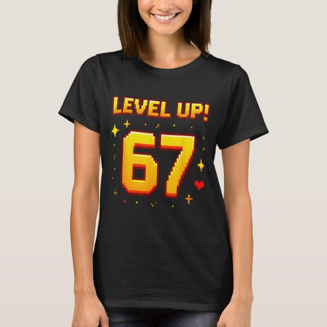 T-shirt Level Up 67 Funny Gaming 6 7 Meme Gen Alpha Slang  (Devant)
