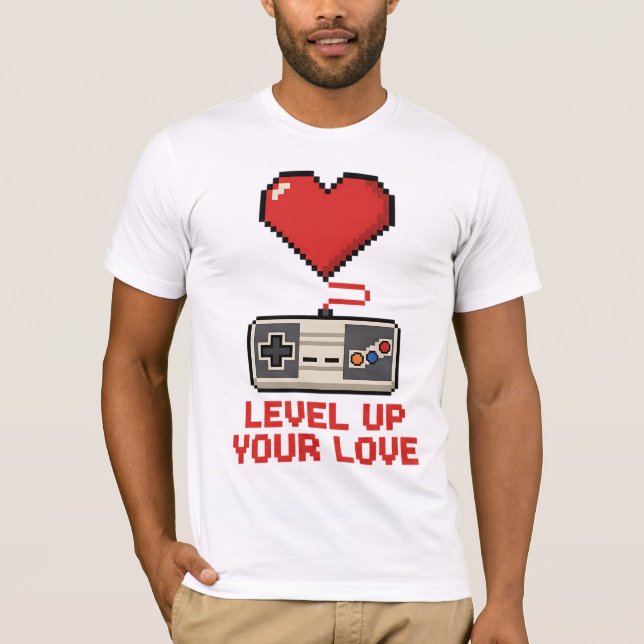 T-shirt Level Up Your Love, Retro Pixel Gaming Design (Devant)