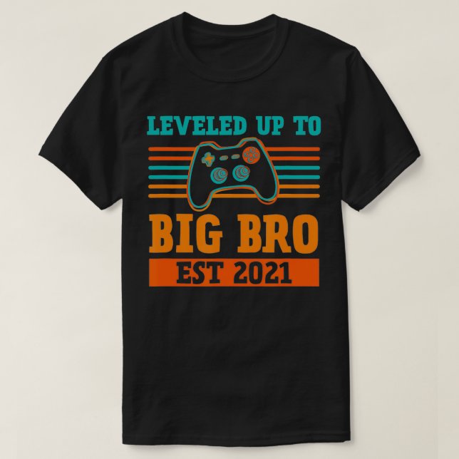 T-shirt Leveled To Big Brother Est 2021 Promoted to Lev (Design devant)