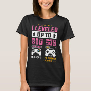 T-shirt Leveled Up to Big Sister - mignon je vais être un