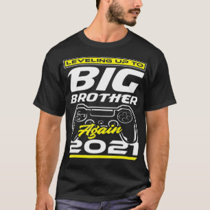 T-shirt Leveling To Big Brother Again 2021 Baby Announc