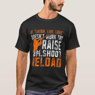 T-shirt Lever Objectif Tirer Recharger Tirer Trap Trap