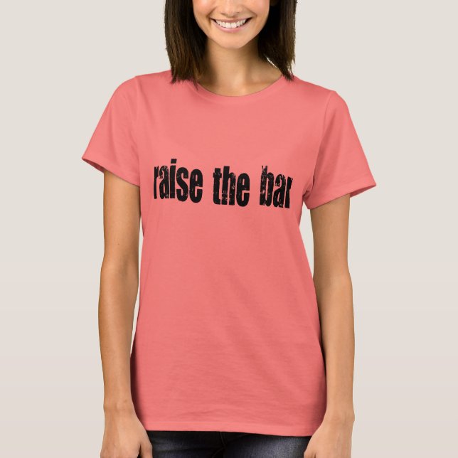 T-shirt Levez la barre - noir (Devant)