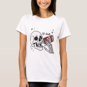 T-shirt Levez un verre dans l'au-delà avec cette audacieus
