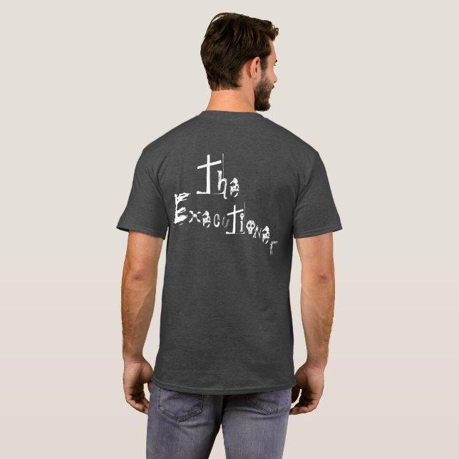 T-shirt L'exécuteur  (Dos entier)
