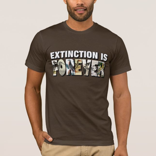 T-shirt L'extinction est Forever (Devant)