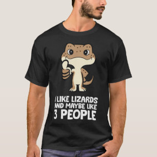 T-shirt Lézard Reptile J'aime Les Lézards Et Peut-être Com