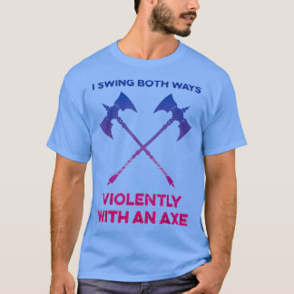 T-shirt LGBT Je Swing Les Deux Manières Violemment Avec Un