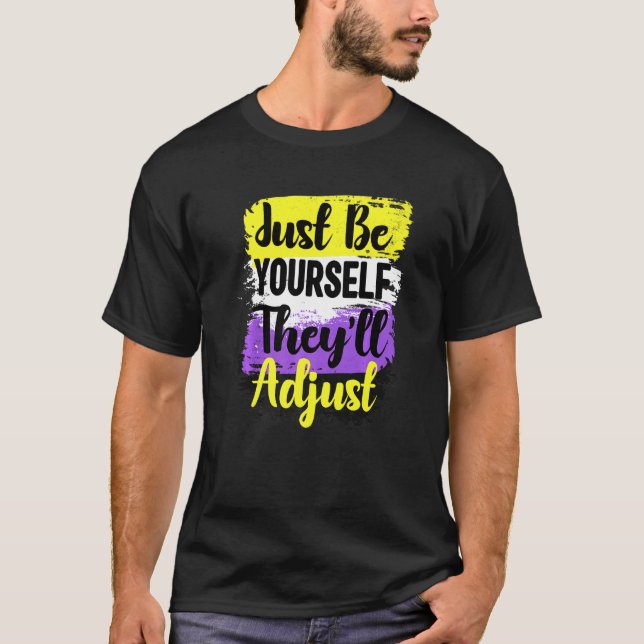 T-shirt Lgbt Non Binary Soyez Simplement Vous-Même Ils Aju (Devant)