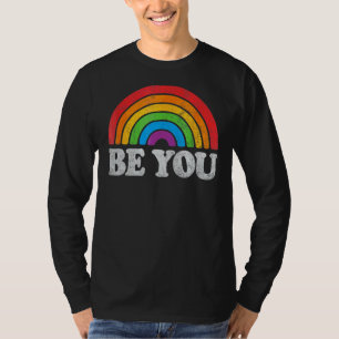 T-shirt Lgbtq Be You Gay pride Mois Lgbt Rainbow Flag Ret