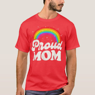 T-shirt LGBTQ Fier Maman Gay pride LGBT Ally Rainbow Mothe