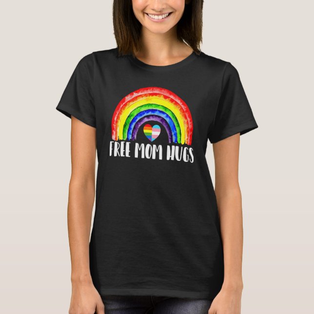 T-shirt Lgbtq Free Mom Hugs Gay pride Lgbt Ally Rainbow Mo (Devant)