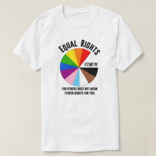 T-shirt LGBTQ Les droits égaux ne sont pas de la tarte