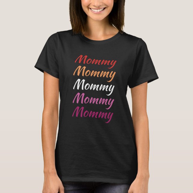 T-shirt LGBTQ Maman Lesbian Pride Maman Fête des Mères (Devant)