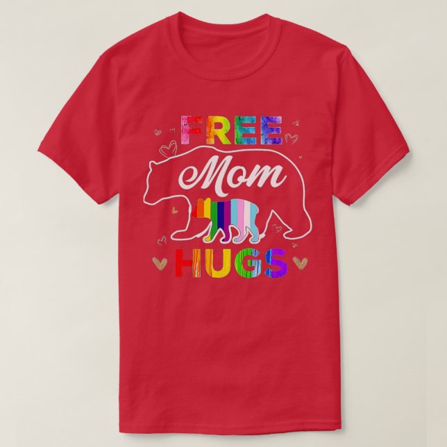 T-shirt LGBTQ Pride Mama Bear Free Mom Hugues (Design devant)