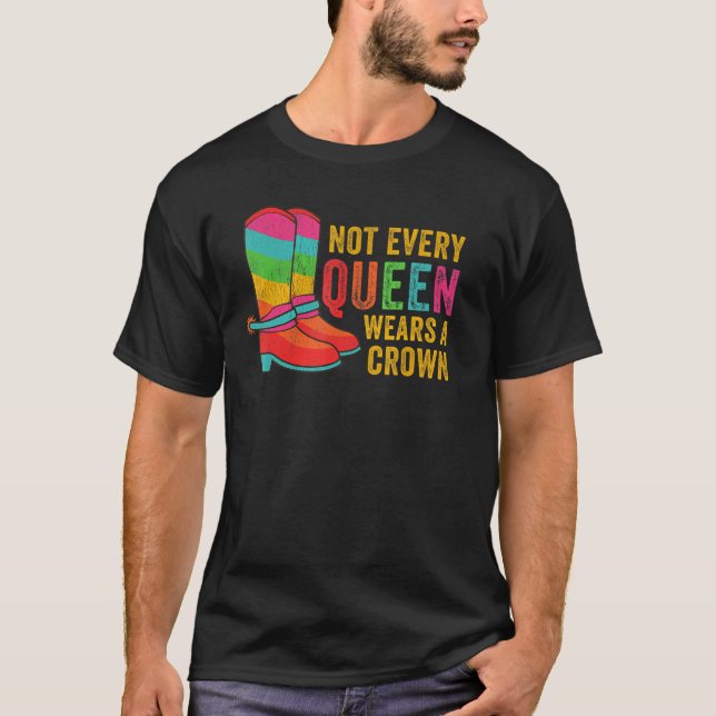T-shirt Lgbtq Rainbow Cowboy Boots Gay Pas Tous Queen Mem (Devant)