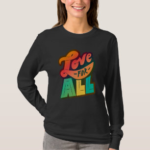 T-shirt Lgbtq+ Support Love For All Color Edition