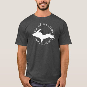 T-shirt L'HAUT appelle et je dois aller