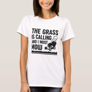 T-shirt L'Herbe Appelle Et Je Dois Mouiller